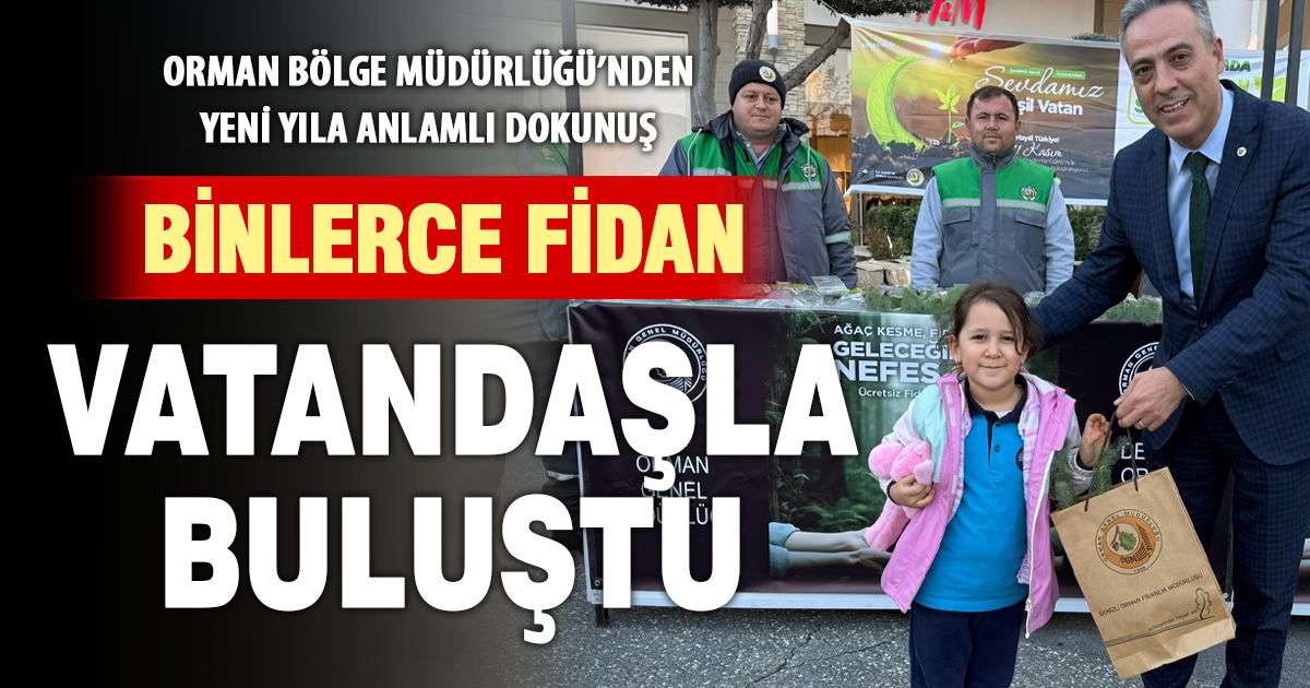Denizli’de 9 bin 500 fidan toprakla buluşmak için dağıtıldı