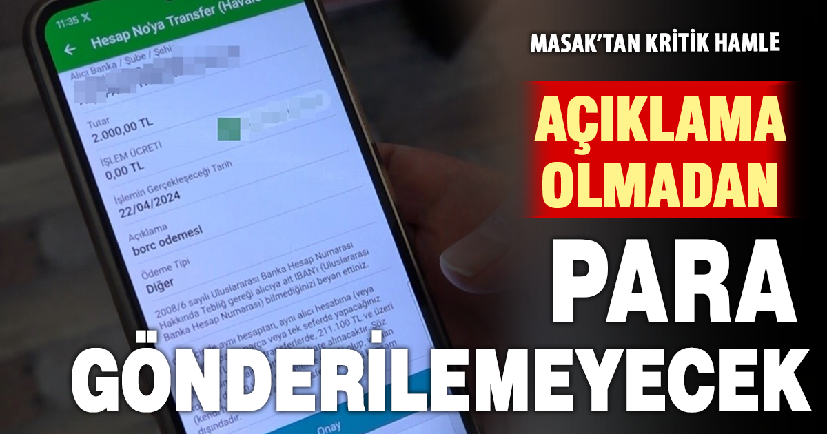 Para transferinde yeni dönem: Açıklama girmeyen 200 bin TL üzerindeki işlemler yapılamayacak
