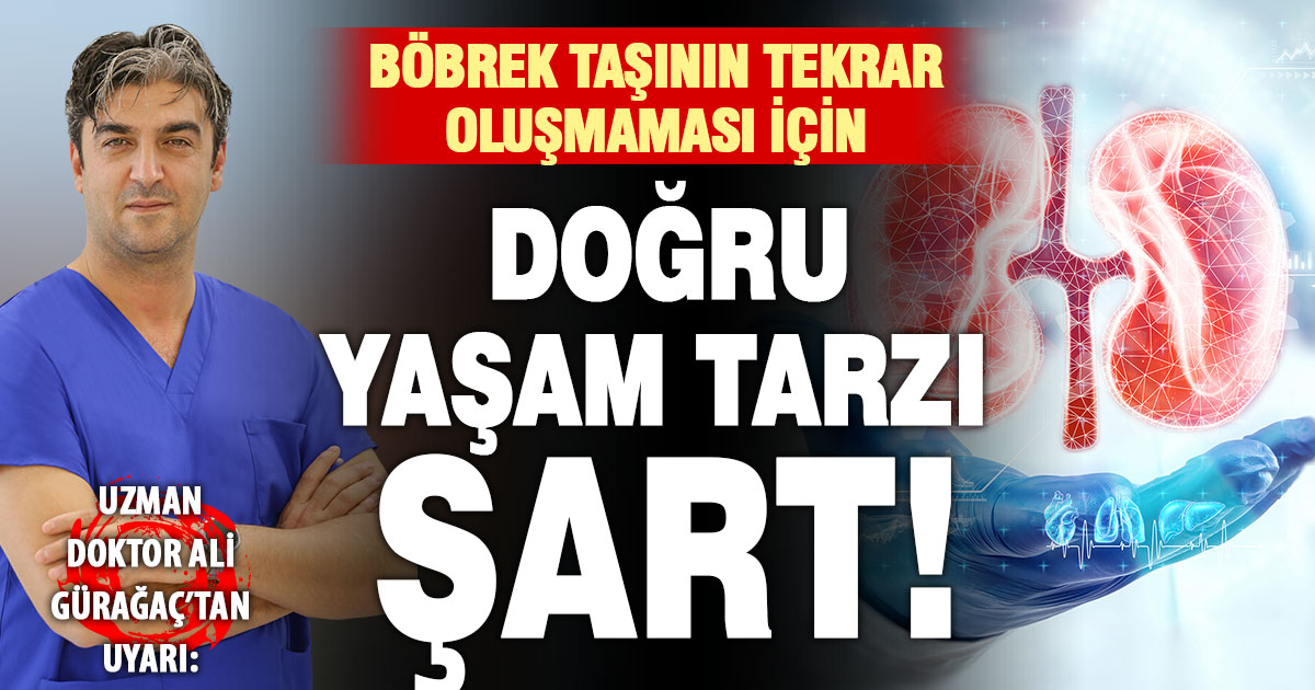 Dr. Gürağaç, doğru alışkanlıklarla taş tekrarı önlenebilir