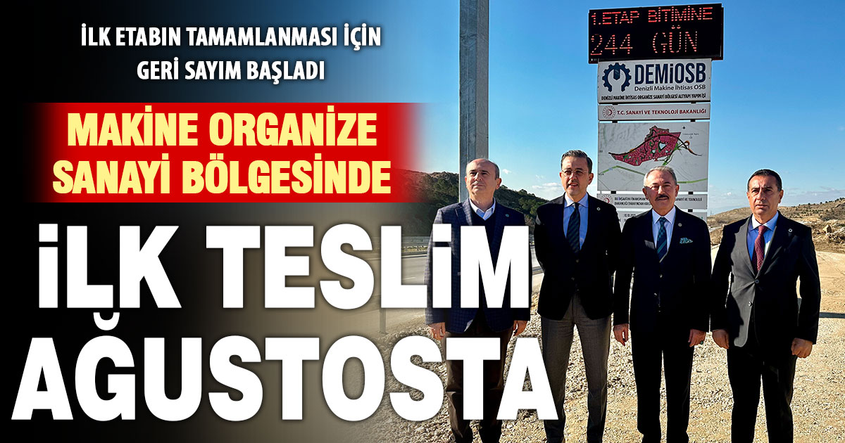 Denizli’nin yeni organize sanayi bölgesi Makine İhtisas OSB’de ilk etap tamamlanıyor