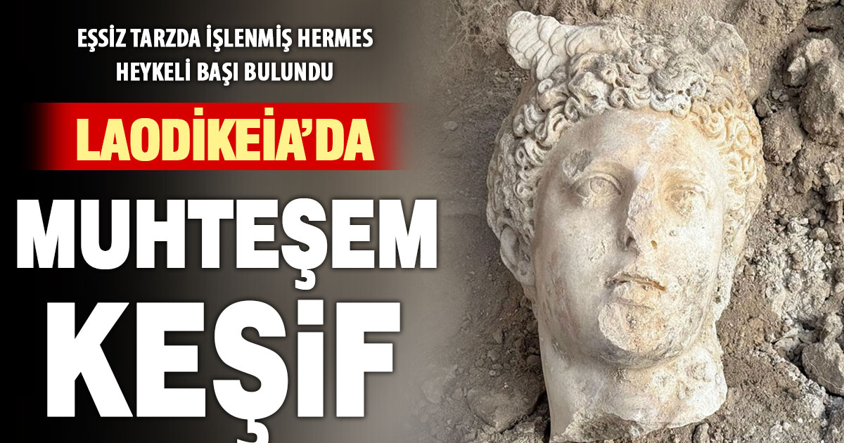 Laodikeia’da muhteşem keşif: Eşsiz tarzda Hermes heykeli başı bulundu