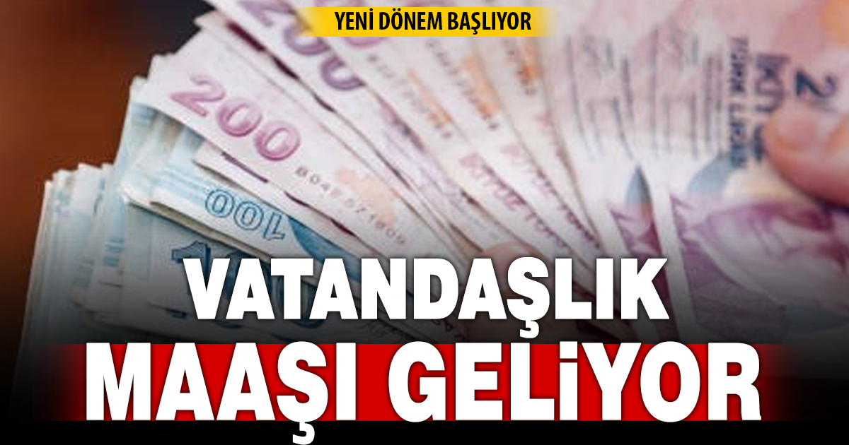 2026’da başlıyor: Vatandaşlık maaşı geliyor!