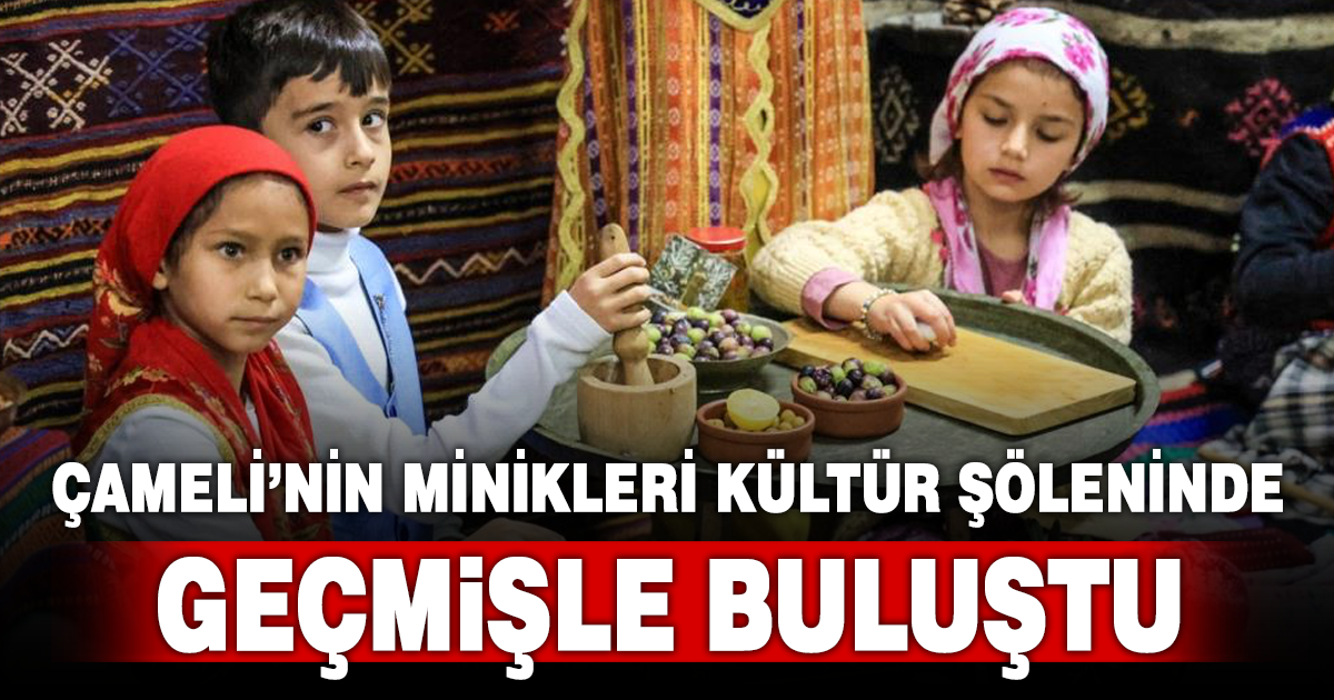 Çameli’de “Yöresel kültür şöleni” renkli görüntülere sahne oldu