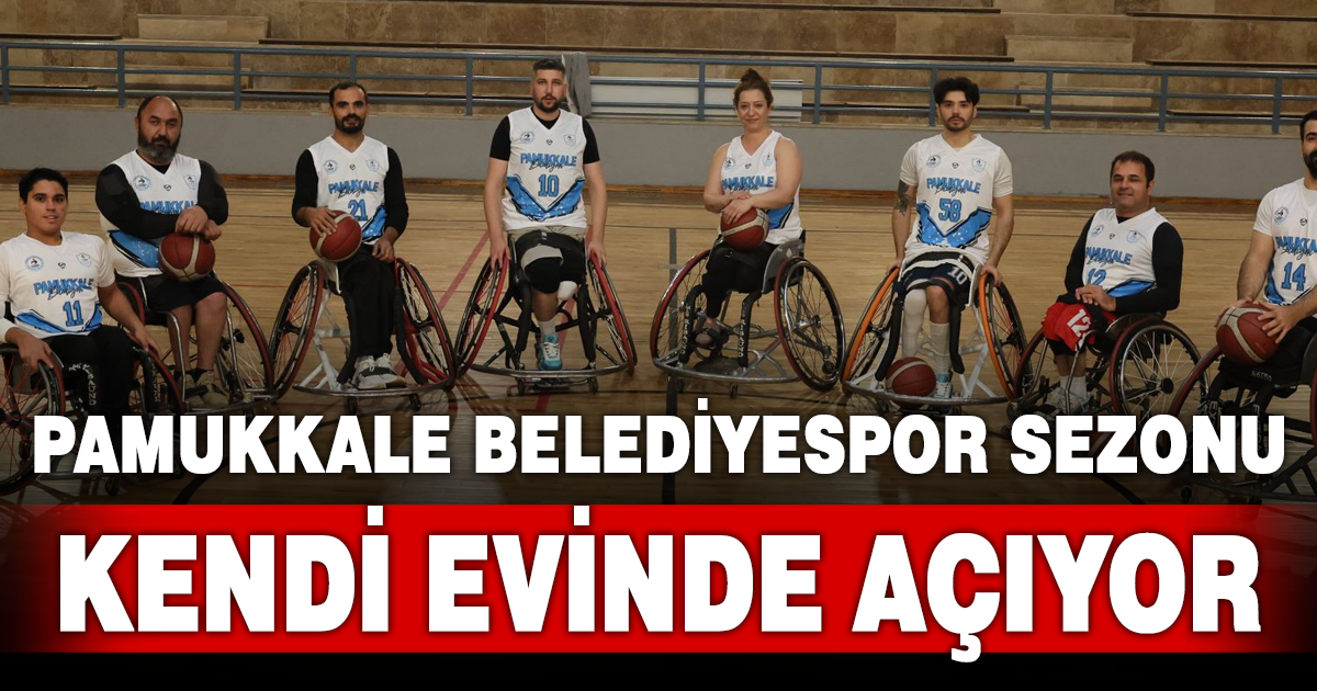 PAMUKKALE BELEDİYESPOR SEZONU KENDİ EVİNDE AÇIYOR: TÜM DENİZLİ DAVETLİ!