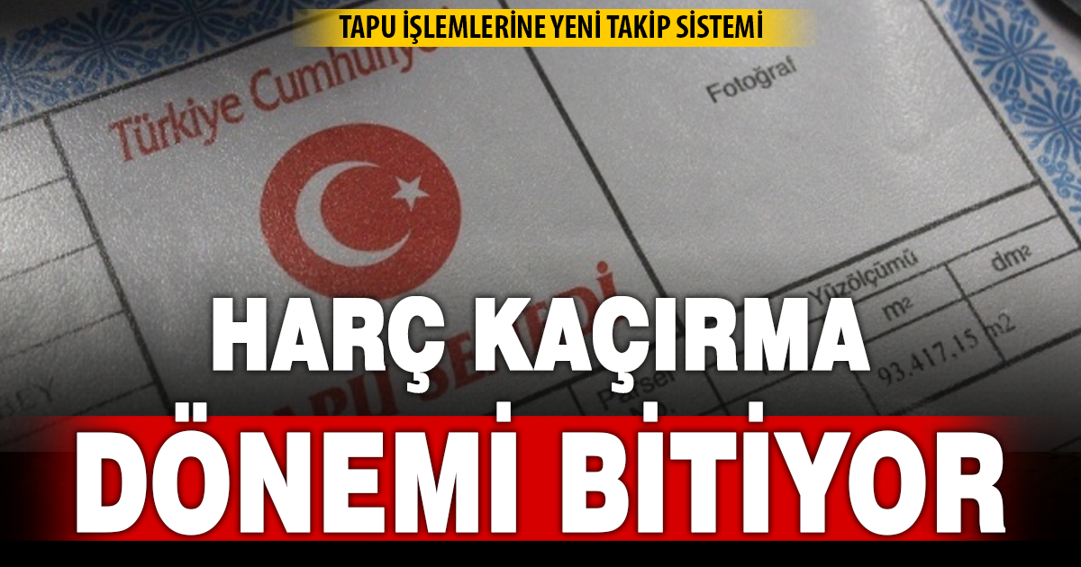 Tapuda gerçek bedel beyanı zorunlu olacak  