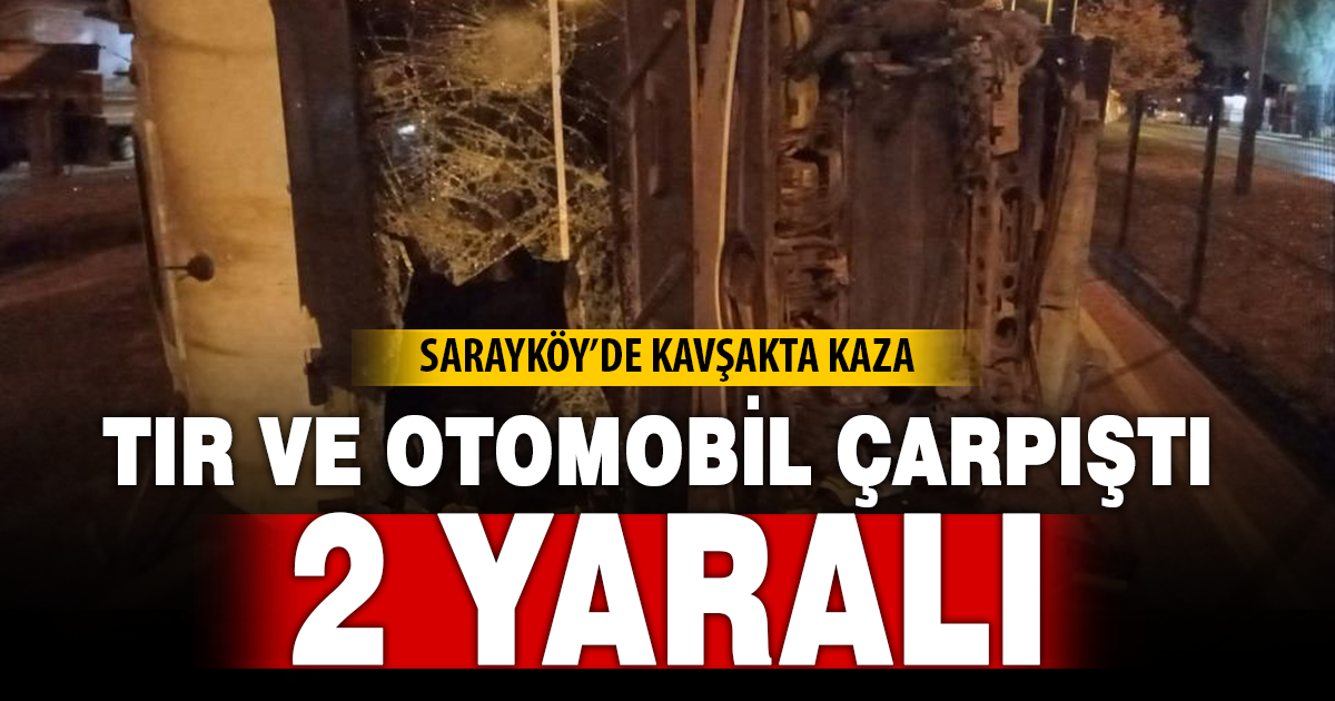  Tır ile otomobilin çarpıştığı kazada tır yan yattı; 2 yaralı 