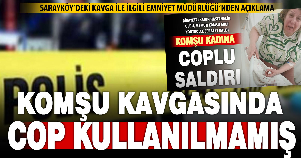 Denizli Emniyet Müdürlüğü: Kavgada cop ve benzeri bir alet kullanılmadı