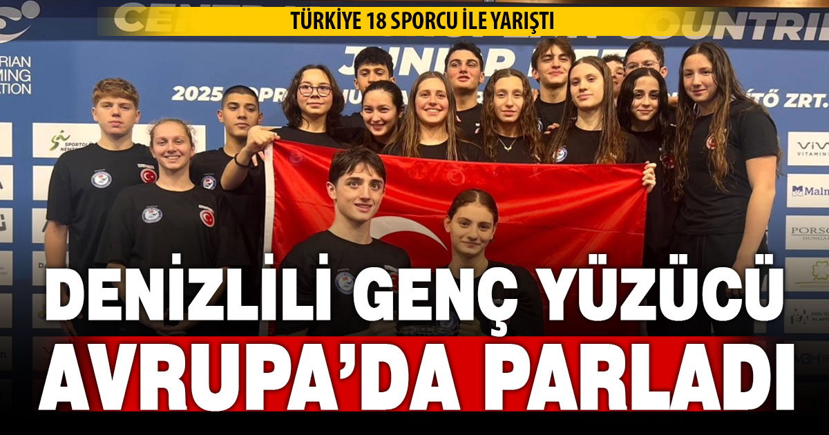 Denizlili Genç Yüzücü Avrupa’da Parladı