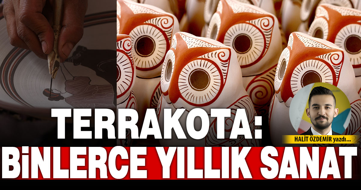 Bu toprakların kadim sanatı: Terakota