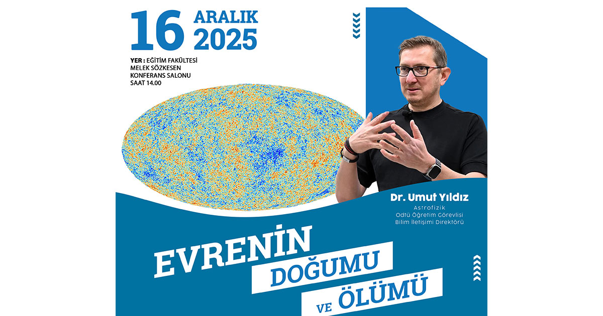 Denizli’de önemli astronomi konferansı: Evrenin doğumu ve ölümü