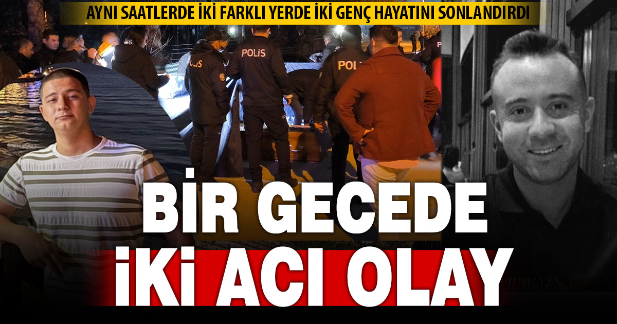 Denizli’de bir gecede iki genç hayatını sonlandırdı