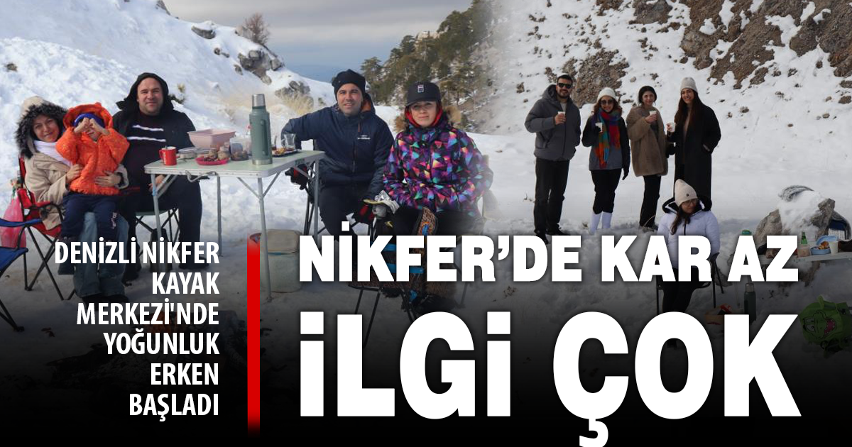 Denizli Nikfer Kayak Merkezi’nde yoğunluk erken başladı