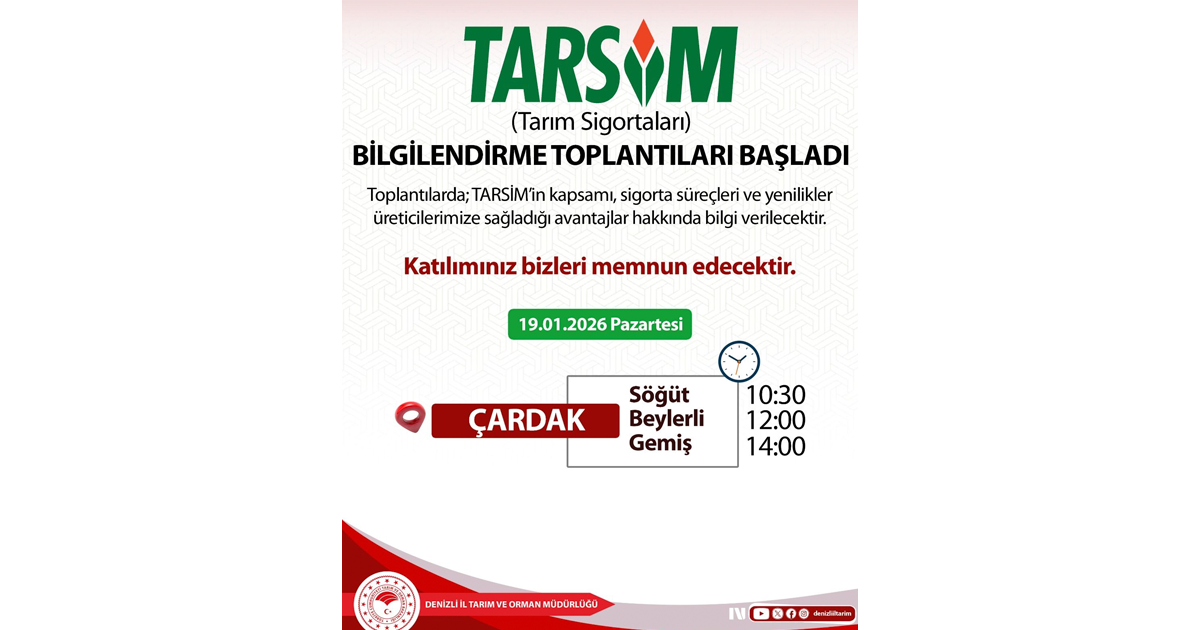 Denizli’de TARSİM bilgilendirme toplantıları başladı
