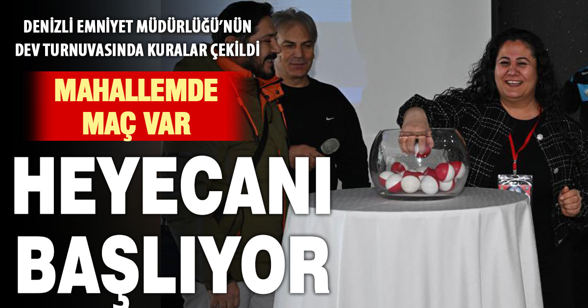 Mahallemde Maç Var Turnuvası’nda kuralar çekildi