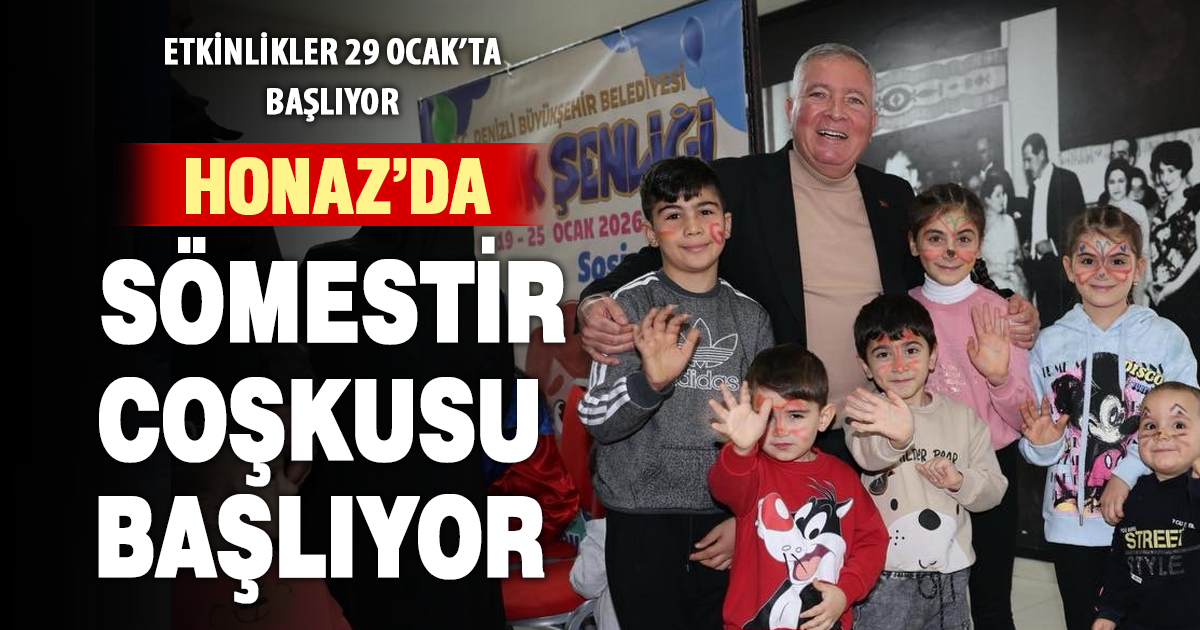 Honaz’da sömestir coşkusu başlıyor: Etkinlikler 29 Ocak’ta başlıyor