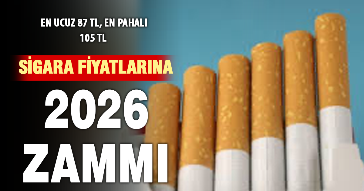 Sigaraya yeni yıl zammı: En ucuz 87 TL, en pahalı 105 TL