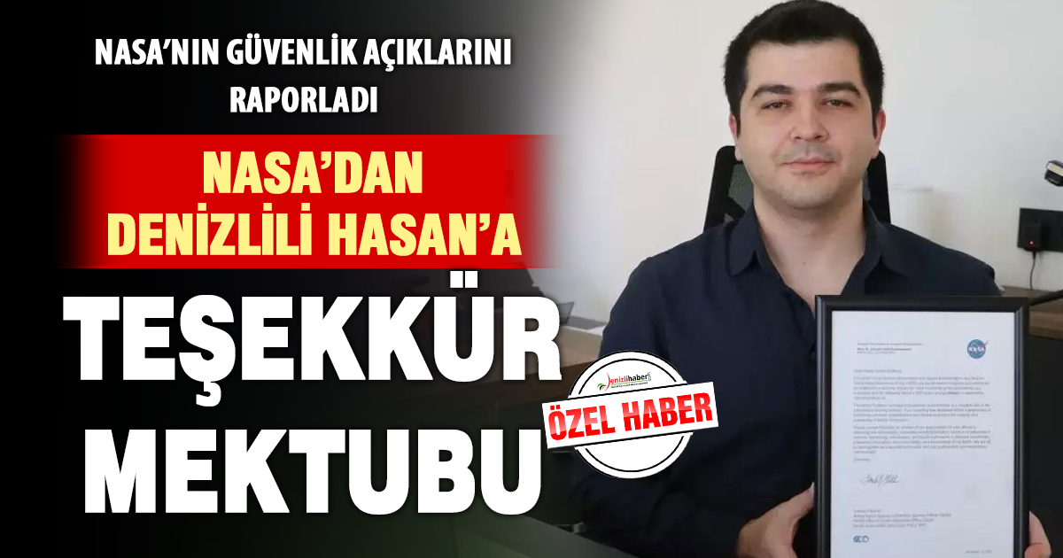 NASA’dan 4 güvenlik açığı tespit eden Denizlili Hasan’a teşekkür