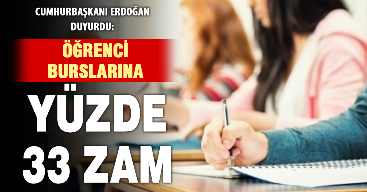 ⁠Cumhurbaşkanı Erdoğan duyurdu: Öğrenci burslarına yüzde 33 zam  