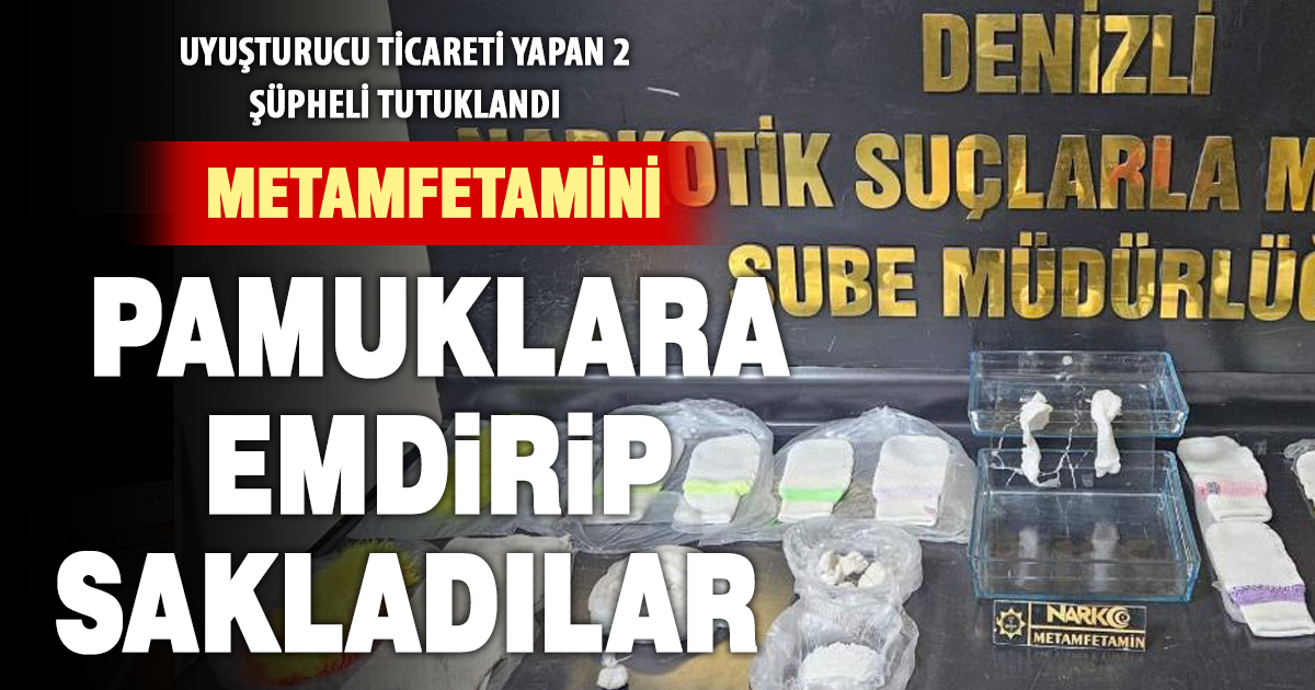 Denizli’de pamuklara emdirilmiş uyuşturucu ele geçirildi: 2 tutuklama