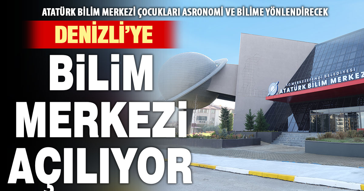 Merkezefendi Belediyesi’nin Atatürk Bilim Merkezi açılıyor