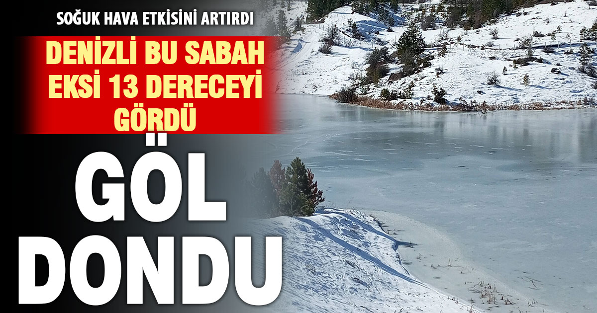Soğuk hava nedeniyle göl dondu