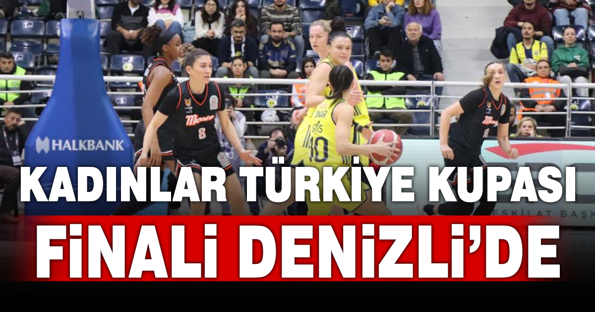 Halkbank Kadınlar Türkiye Kupası: Fenerbahçe Opet: 84 – ÇİMSA ÇBK Mersin: 66 