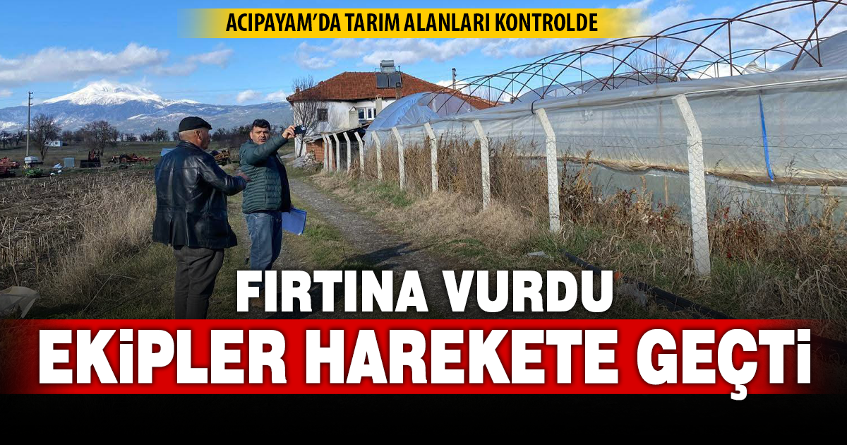 Acıpayam’da fırtına sonrası hasar tespit çalışmaları sürüyor