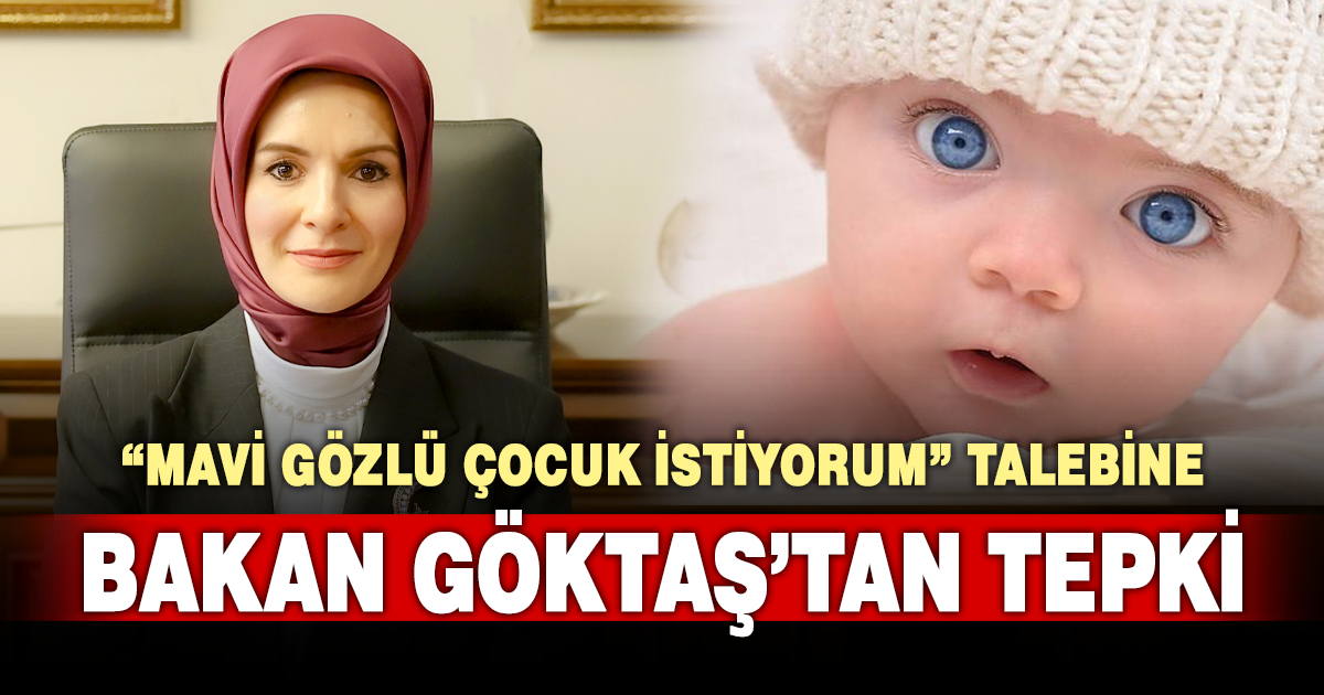 Aile Bakanı Göktaş’tan evlat edinme uyarısı: “Bu bir sipariş değil”