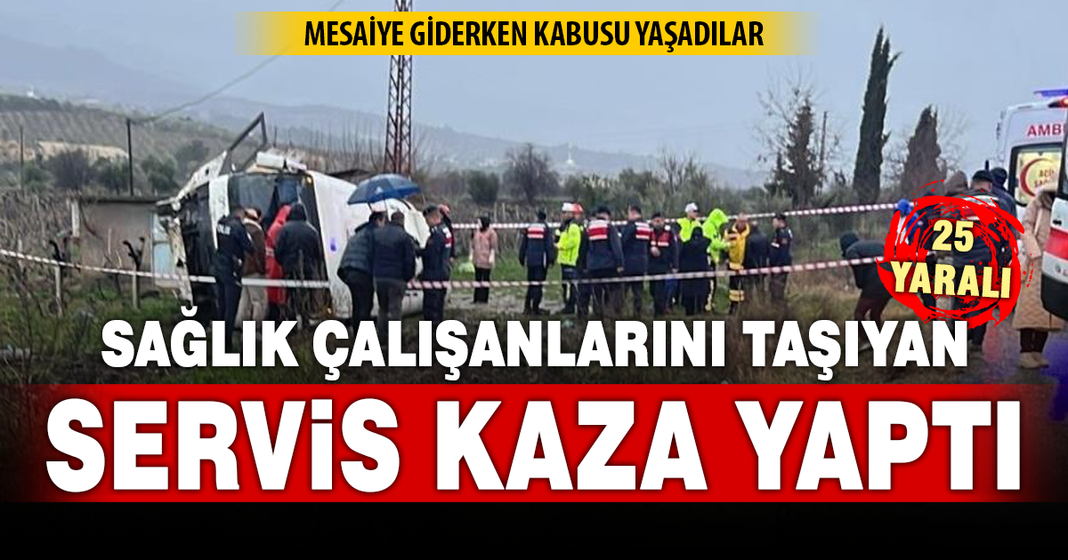 Mesaiye giden memurlar üzüm bağına uçtu; 25 yaralı