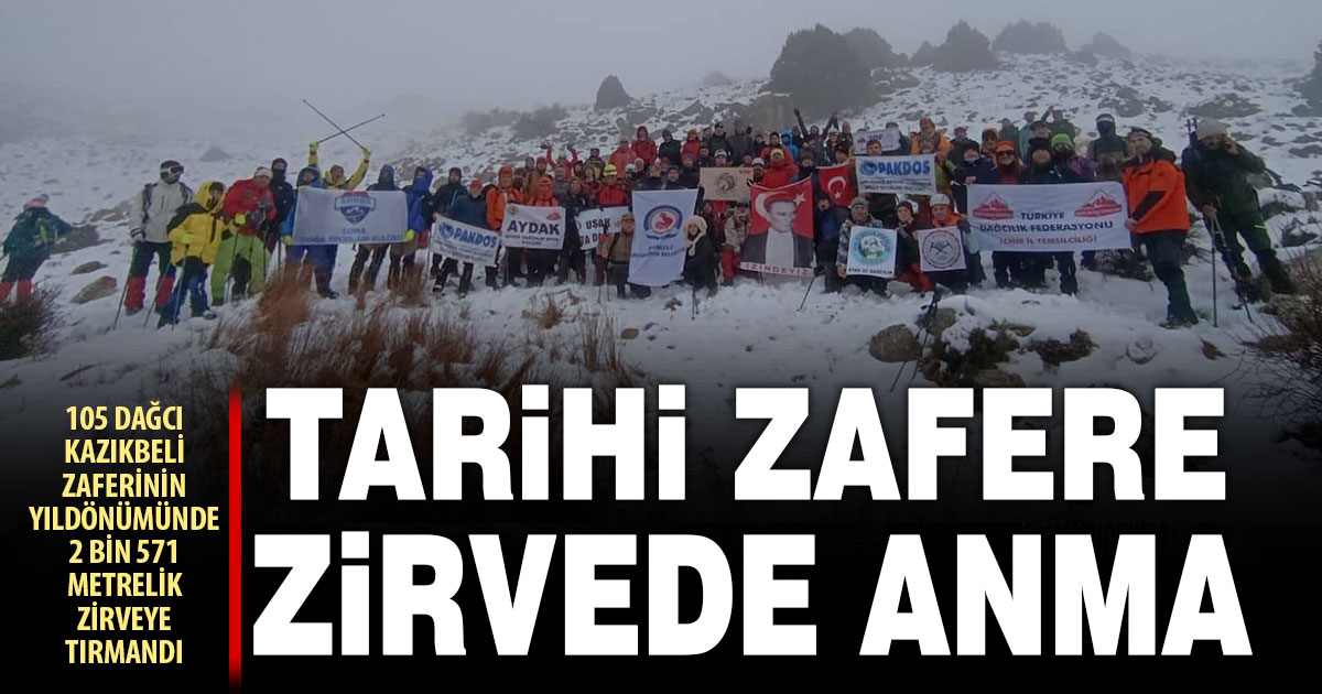 Kazıkbeli Zaferi Honaz zirvesinde anıldı: 105 Dağcı zirveye yürüdü