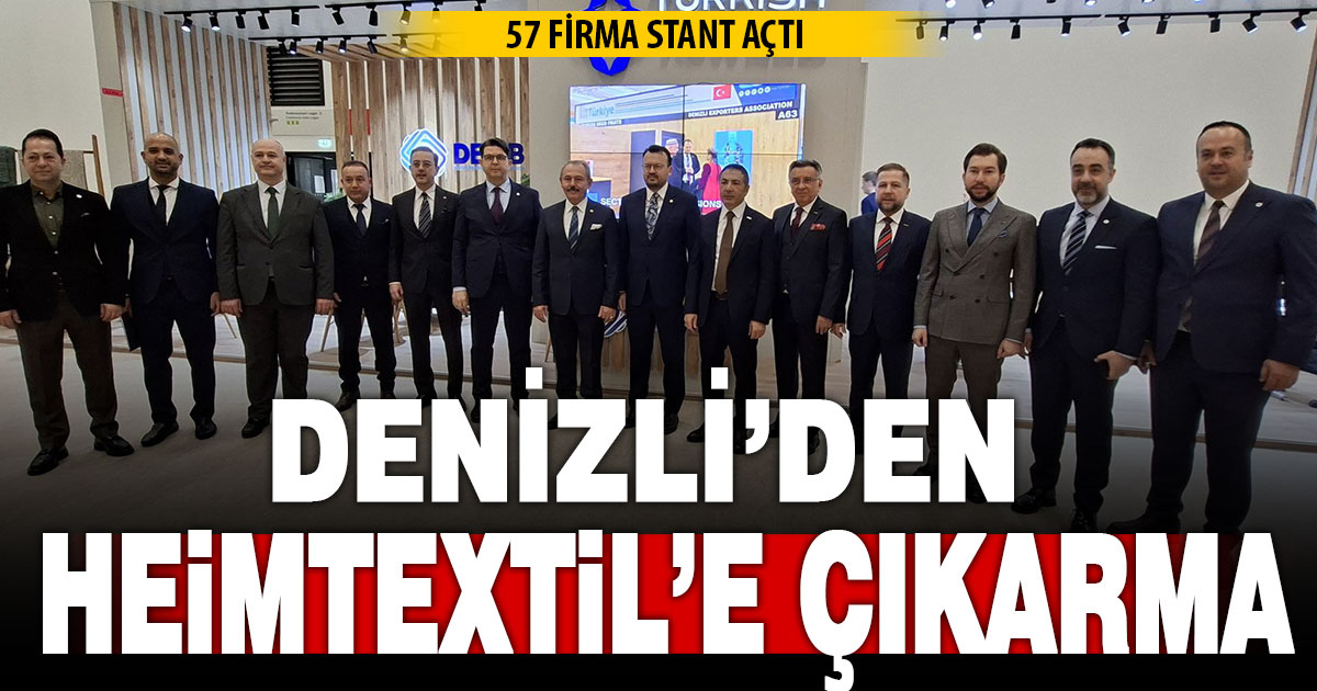 Denizli Tekstili Heimtextil’e 57 firma ile katılıyor