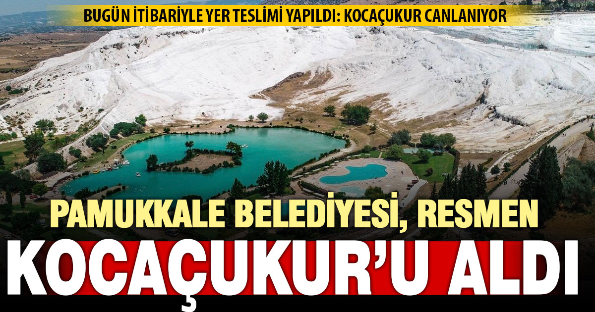 Kocaçukur, resmen Pamukkale Belediyesi’nin