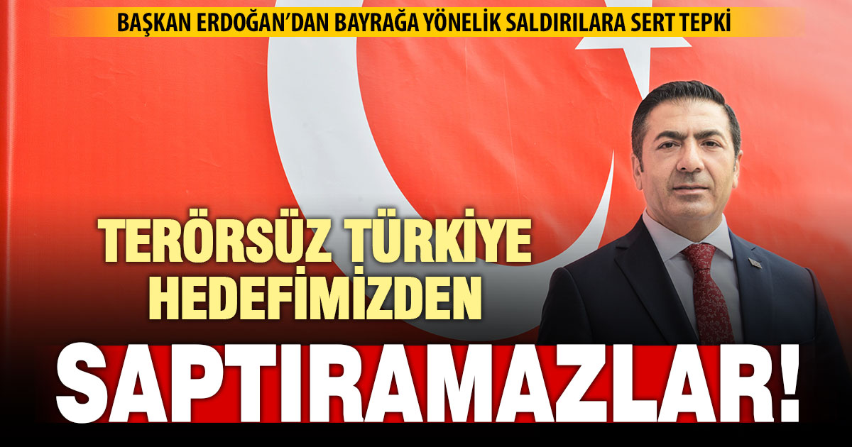DTO Başkanı Erdoğan’dan bayrağa yönelik saldırılara sert tepki