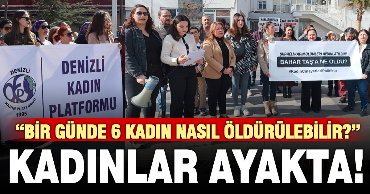 Denizli’de kadınlar ‘kadın cinayetlerine’ karşı meydanda seslerini yükseltti