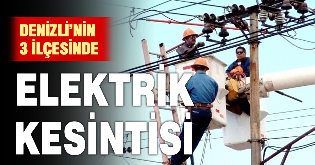 Elektrik Kesintisi Duyurusu: 3 İlçede Planlı Çalışma