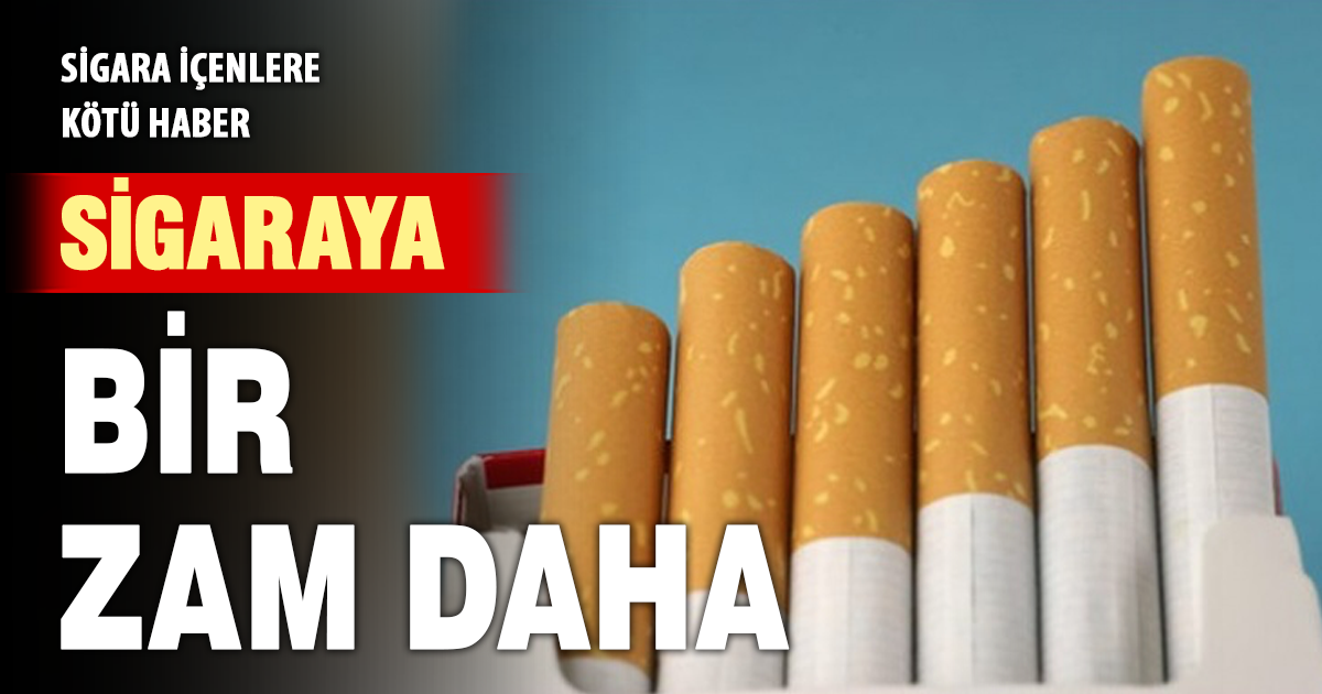 Sigara fiyatlarına zam