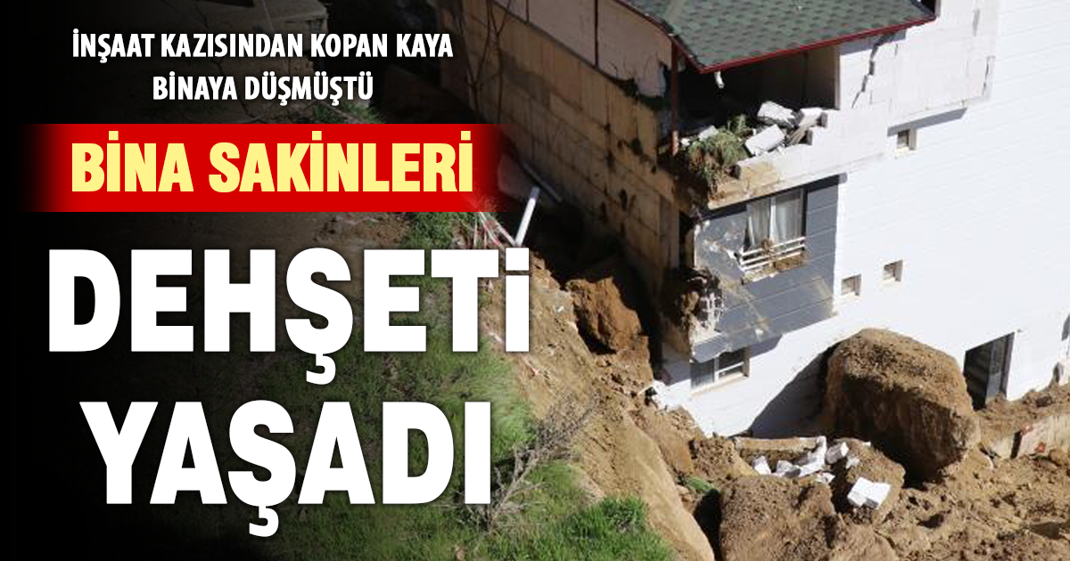İnşaat kazısında kopan dev kaya parçası yanındaki binada hasara yol açtı 