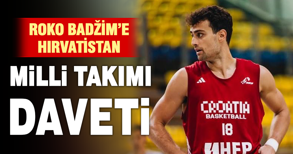 Yukatel Merkezefendi Belediyesi Denizli Basket’te Roko Badžim’e milli davet