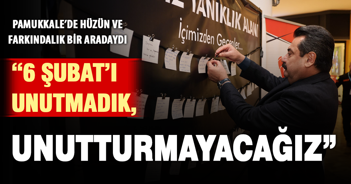 PAMUKKALE’DE HÜZÜN VE FARKINDALIK BİR ARADAYDI