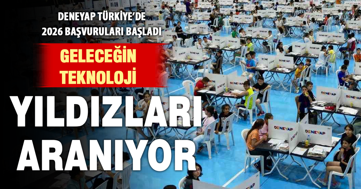 DENEYAP Türkiye, Geleceğin Teknoloji Yıldızlarını Arıyor; 2026 Başvuruları Başladı!