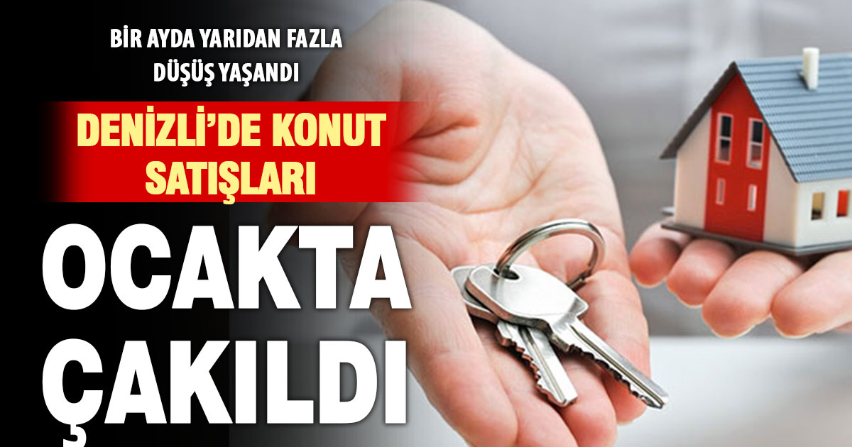 Denizli’de konut satışları ocak 2026’da sert düştü