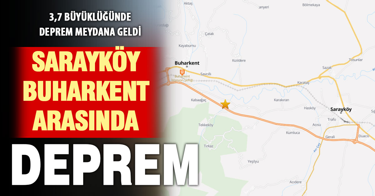 Denizli’de hafif şiddetli deprem: Sarayköy ve Buharkent 3.7 ile sallandı
