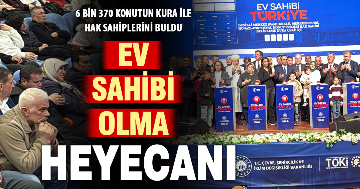 6 bin 370 konutun TOKİ konutunun kurası yapıldı