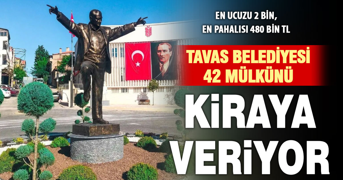 Tavas’ta belediyeye ait 42 mülk ihale ile kiralanacak