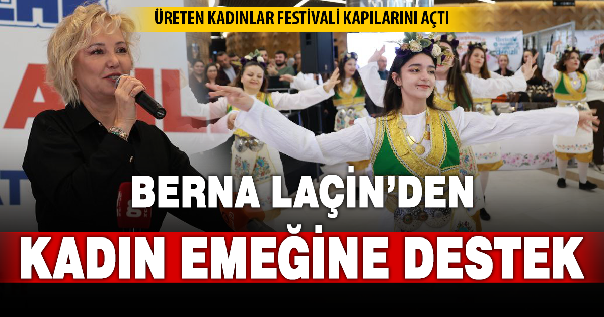 Üreten Kadınlar Festivali kapılarını açtı