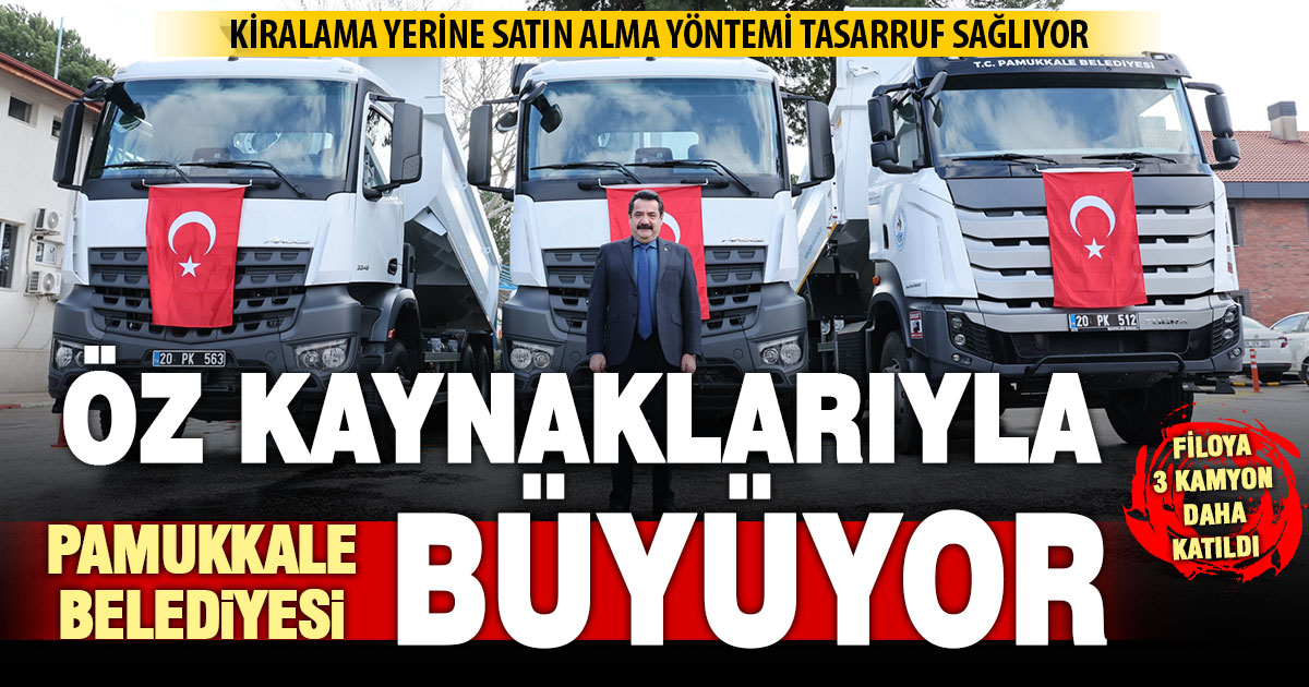 Pamukkale Belediyesi, kendine ait araç parkını güçlendiriyor