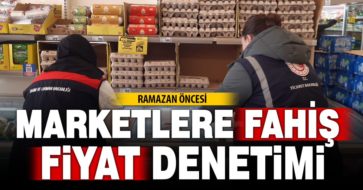 Ramazan öncesi Denizli’de fiyat denetimleri sıkılaştı