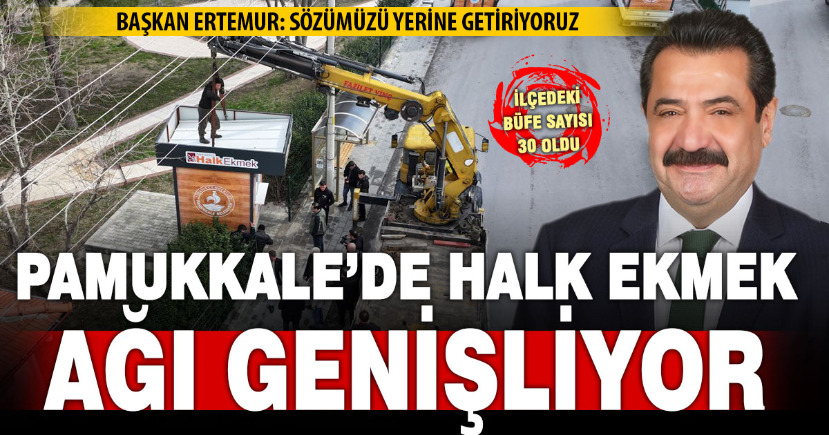 Pamukkale’de Halk Ekmek ağı genişliyor: Büfe sayısı 30’a ulaştı!