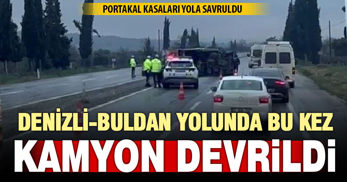 Buldan’da portakal yüklü kamyon refüje devrildi  