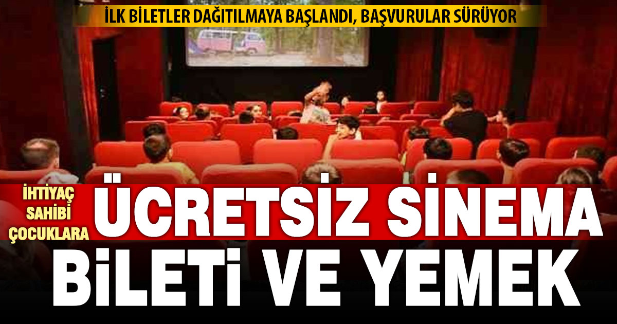 İhtiyaç sahiplerine ücretsiz sinema ve yemek hizmeti